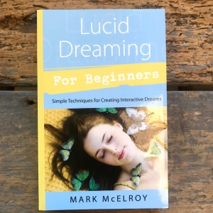 Lucid Dreaming For Beginners